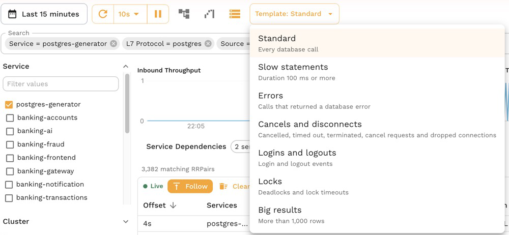 The Traffic toolbar with the Template menu open over the database grid: Standard, Slow statements, Errors, Cancels and disconnects, Logins and logouts, Locks and Big results, each with a one-line description