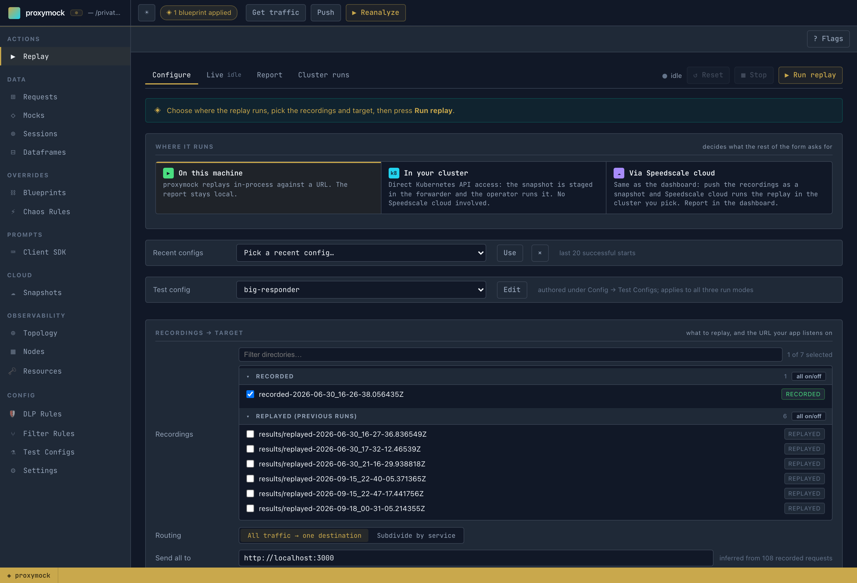 The Replay tab with the Test config picker set to big-responder